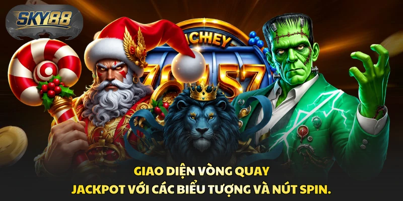 Giao diện vòng quay Jackpot với các biểu tượng và nút Spin.